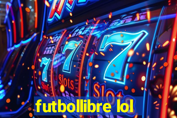 futbollibre lol